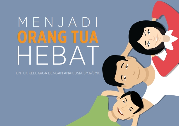 [Download] Buku Saku Pendidikan Orang Tua Untuk Anak Usia SMA/SMK
